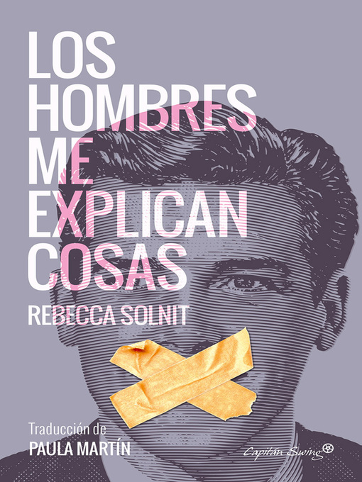 Title details for Los hombres me explican cosas by Rebecca Solnit - Available